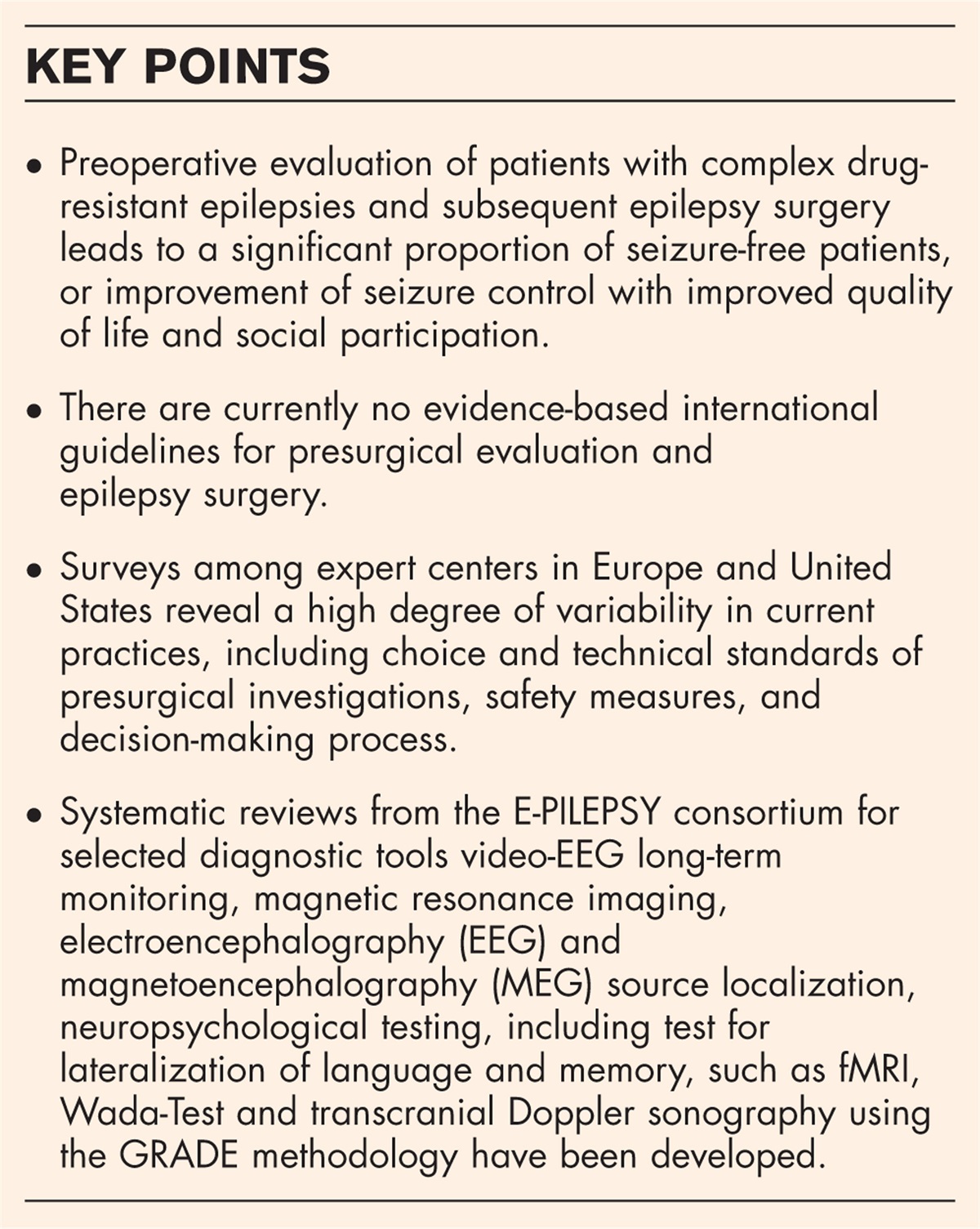 Evidence based noninvasive presurgical evaluation for patients with drug resistant epilepsies