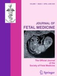 Prenatal Diagnosis, Multimodality Workup and  Postnatal Follow Up of Fetal Pancake Kidneys: A Rare Case Report