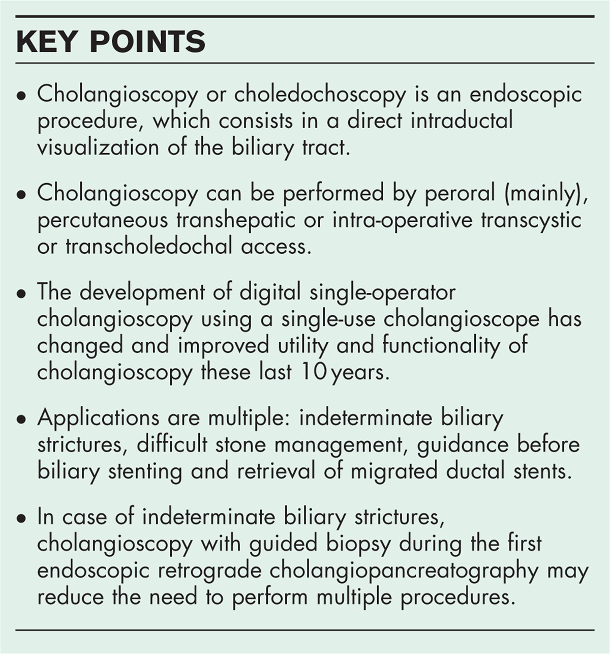 Cholangioscopy for biliary diseases