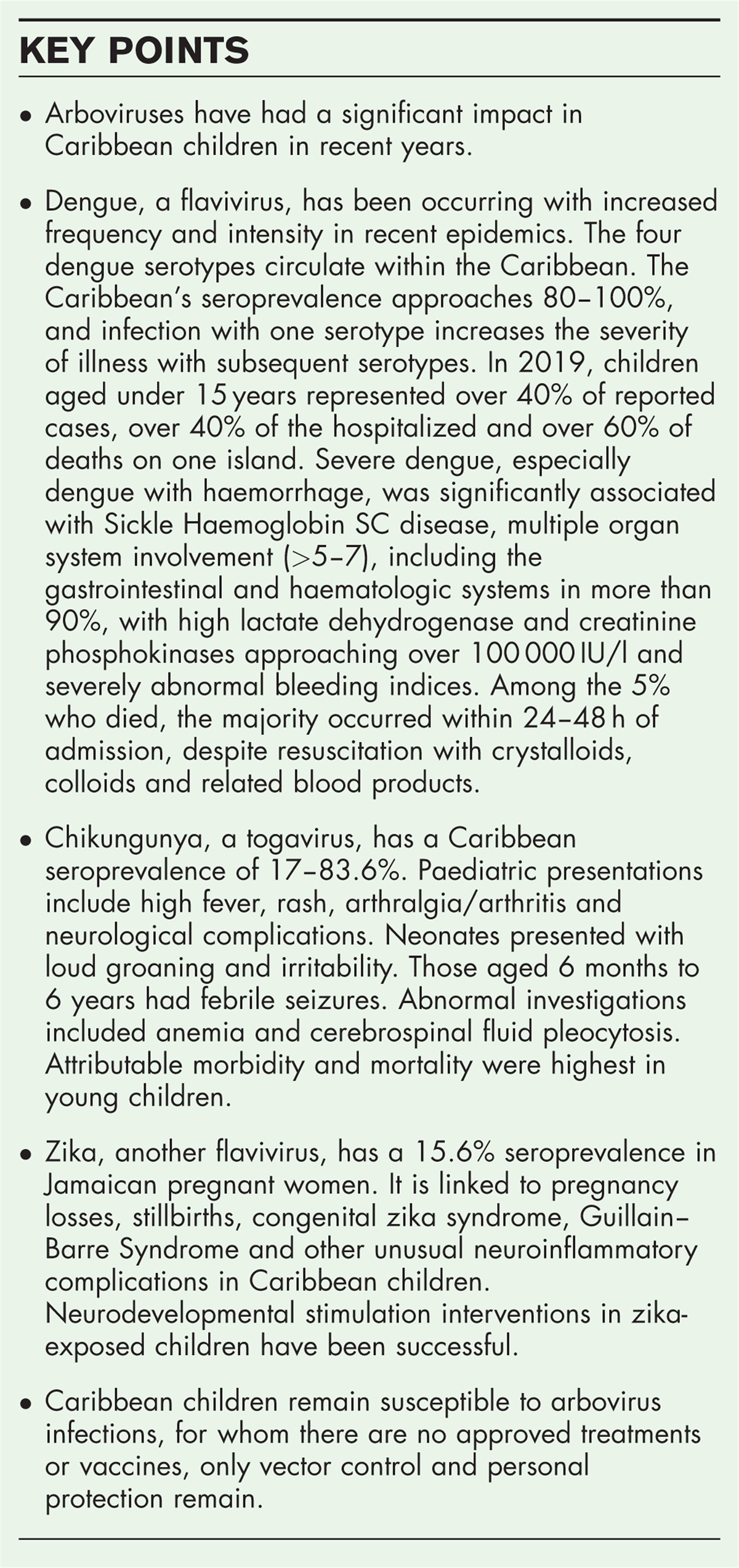 Dengue, chikungunya and zika arbovirus infections in Caribbean children