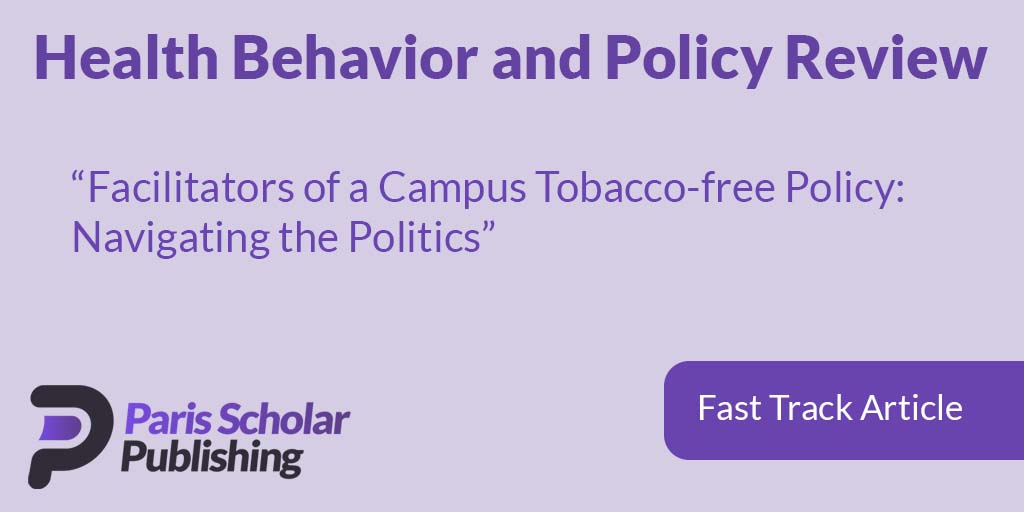 Facilitators of a Campus Tobacco-free Policy: Navigating the Politics