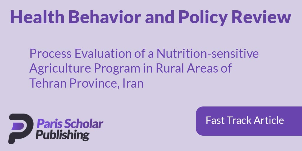 Process Evaluation of a Nutrition-sensitive Agriculture Program in Rural Areas of Tehran Province, Iran