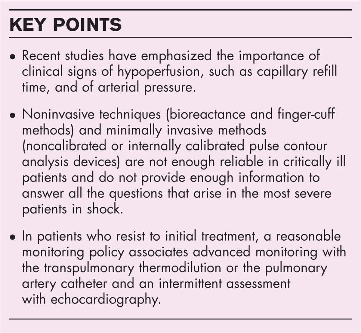 Which haemodynamic monitoring should we chose for critically ill patients with acute circulatory failure?