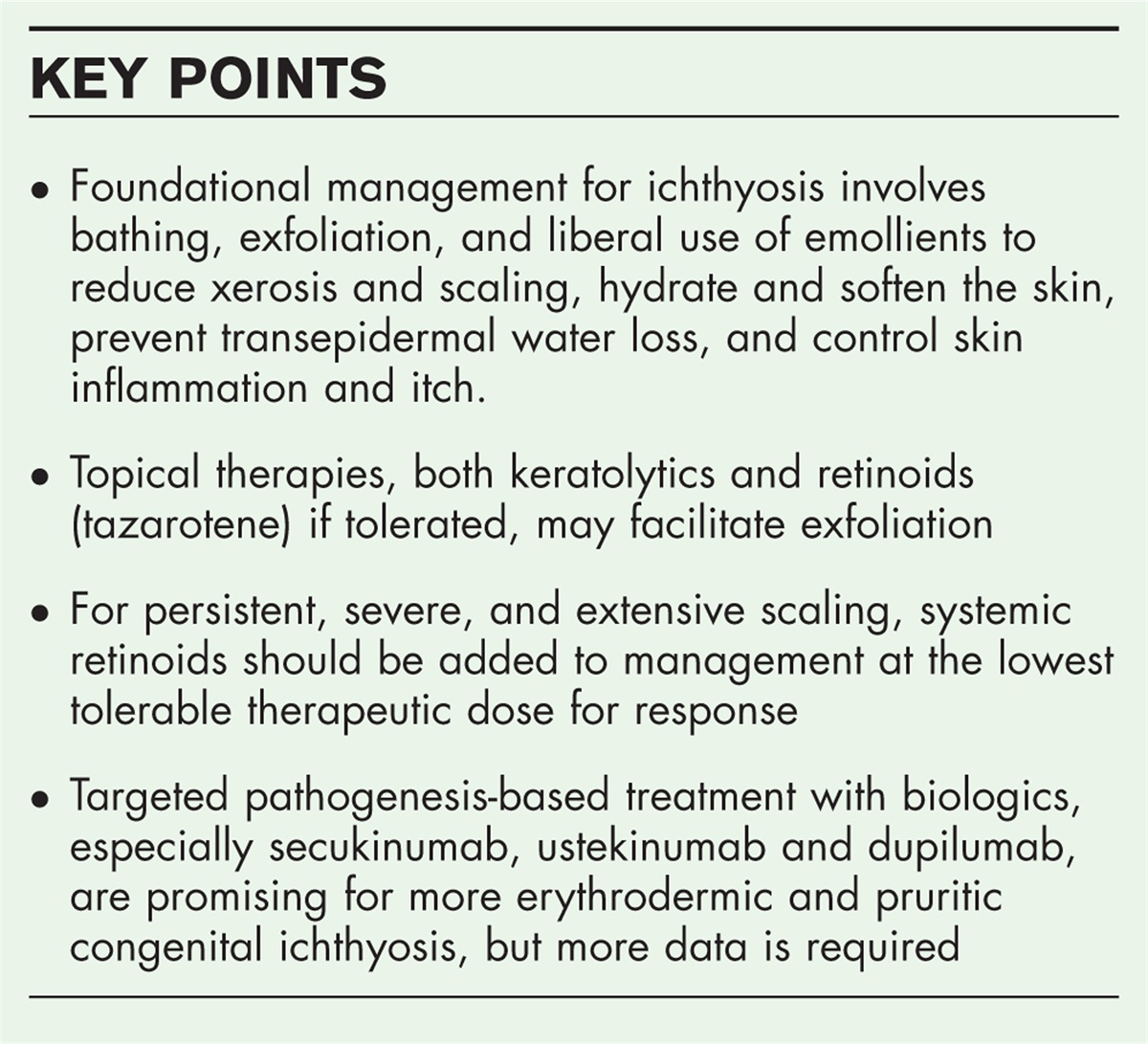 Ichthyosis: presentation and management
