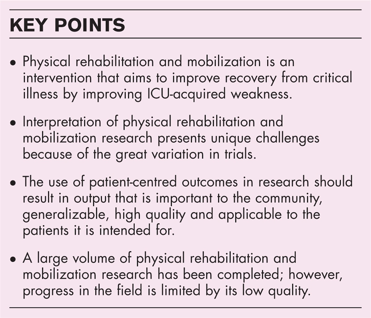 Physical rehabilitation, mobilization and patient-centred outcomes: what is new?