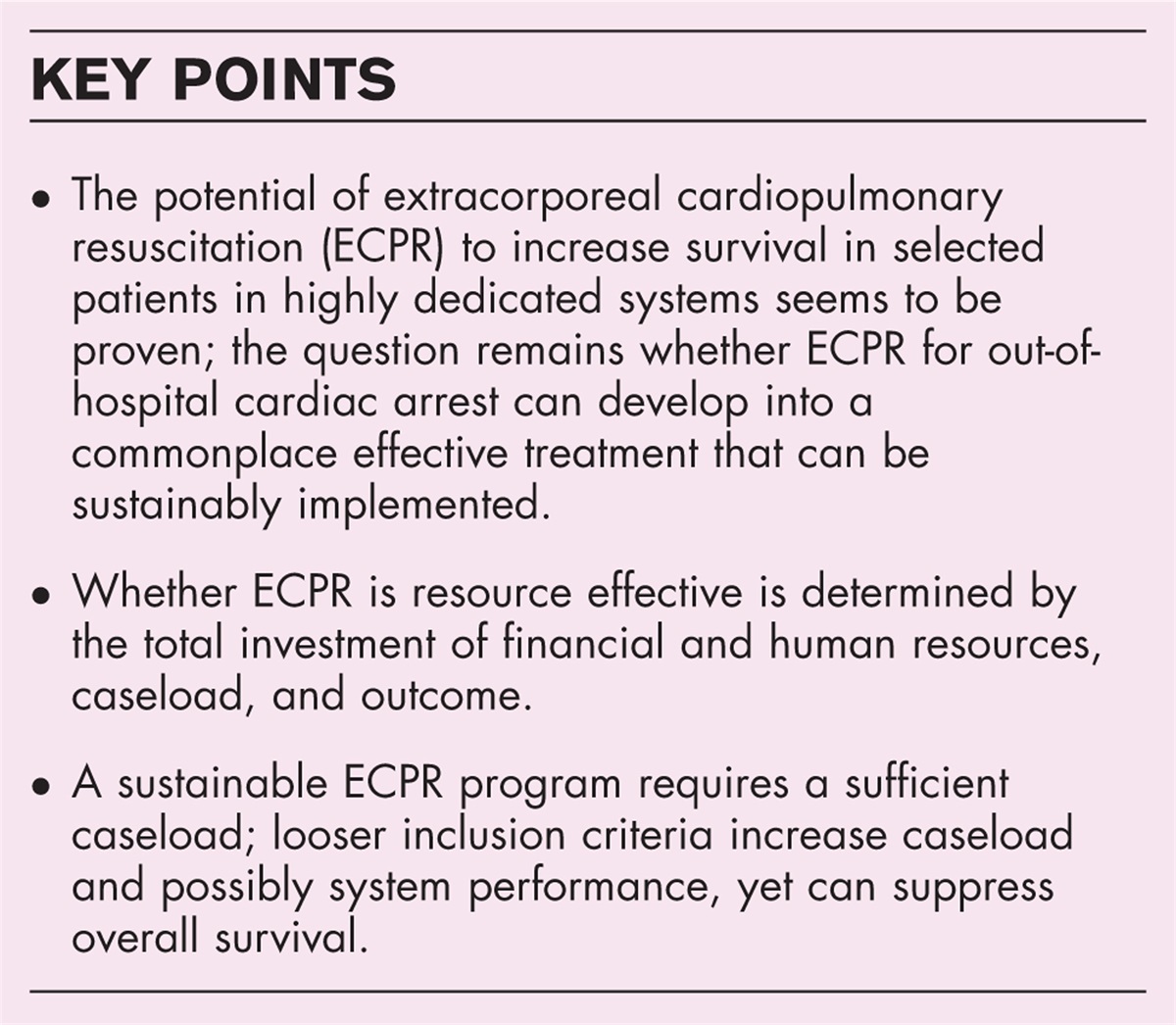 Extracorporeal cardiopulmonary resuscitation in out-of-hospital cardiac arrest – current status