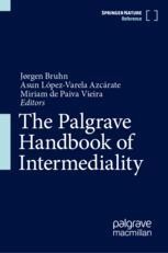 The Palgrave Handbook of Intermediality